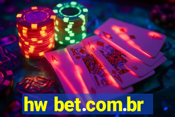 hw bet.com.br